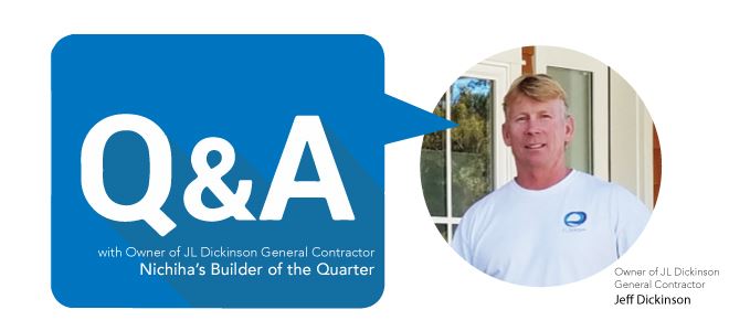 Q&A with Owner of JL Dickinson General Contractor